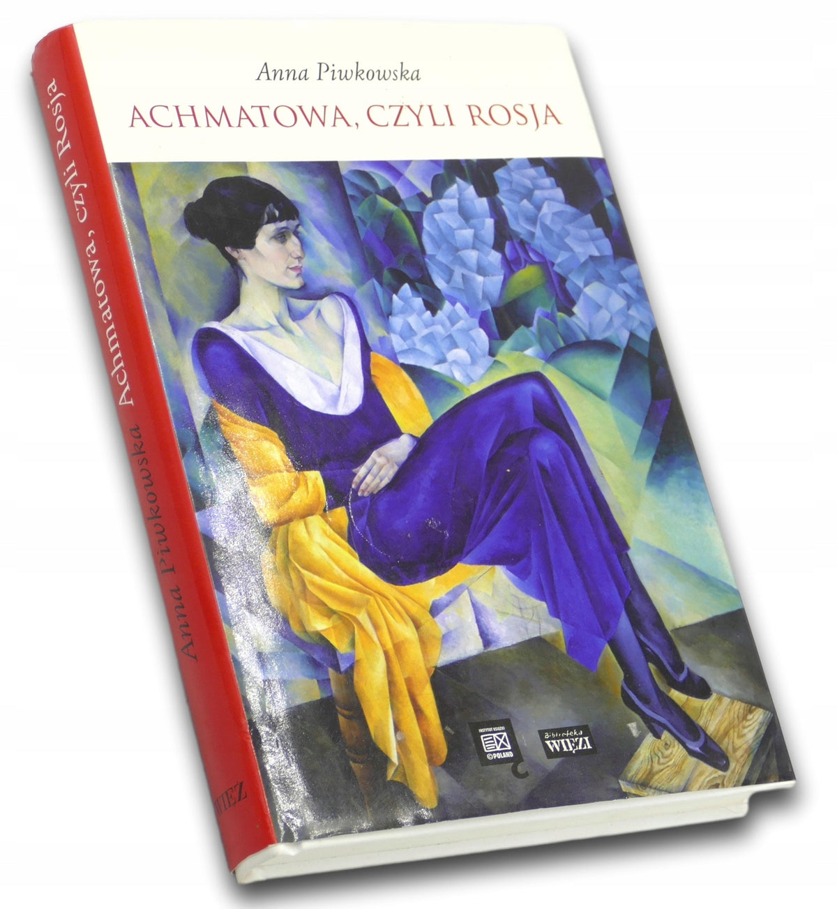 Achmatowa czyli Rosja Anna Piwkowska