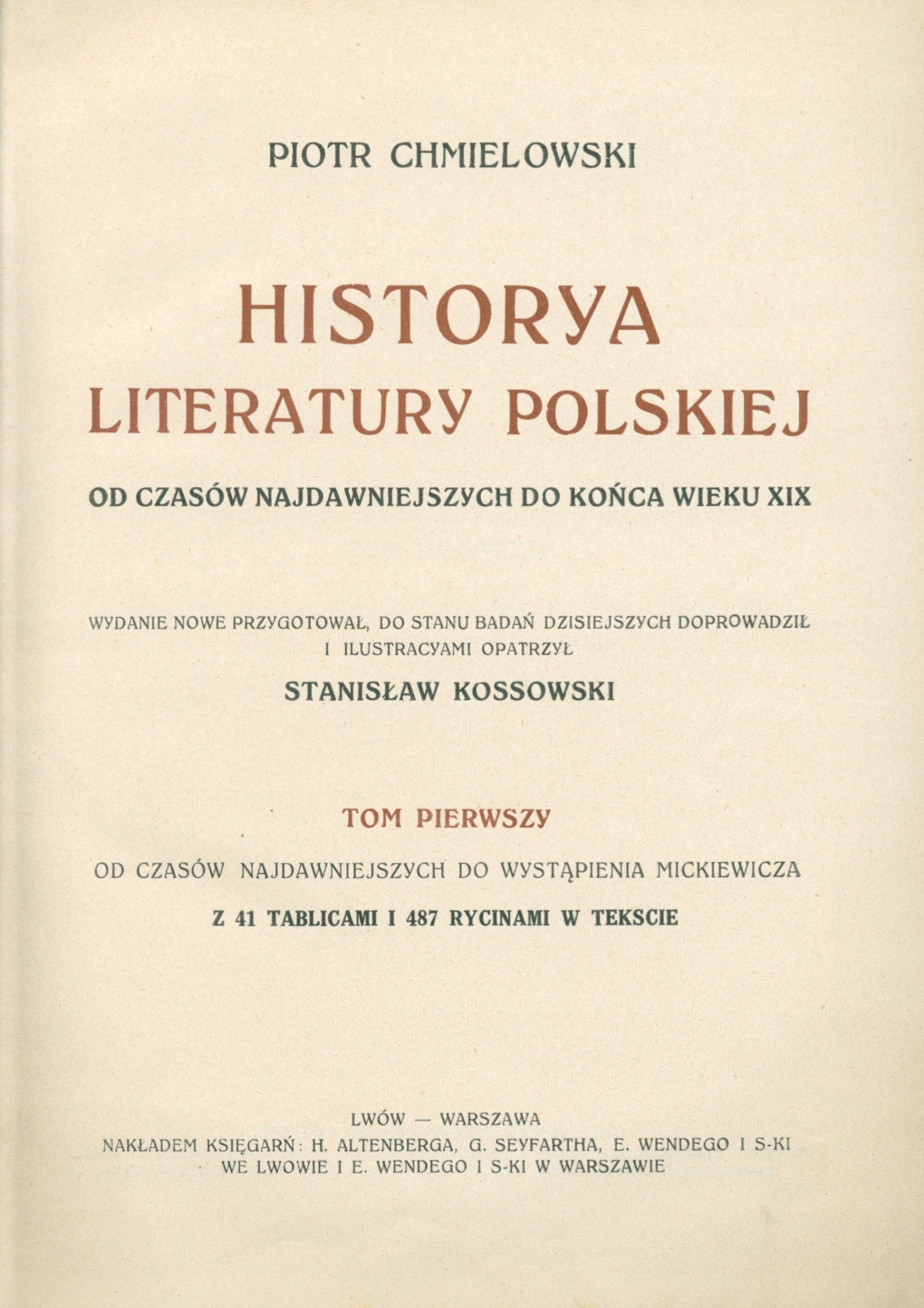 Chmielowski Piotr - Historya literatury polskiej, t. I [Lwów 1915]
