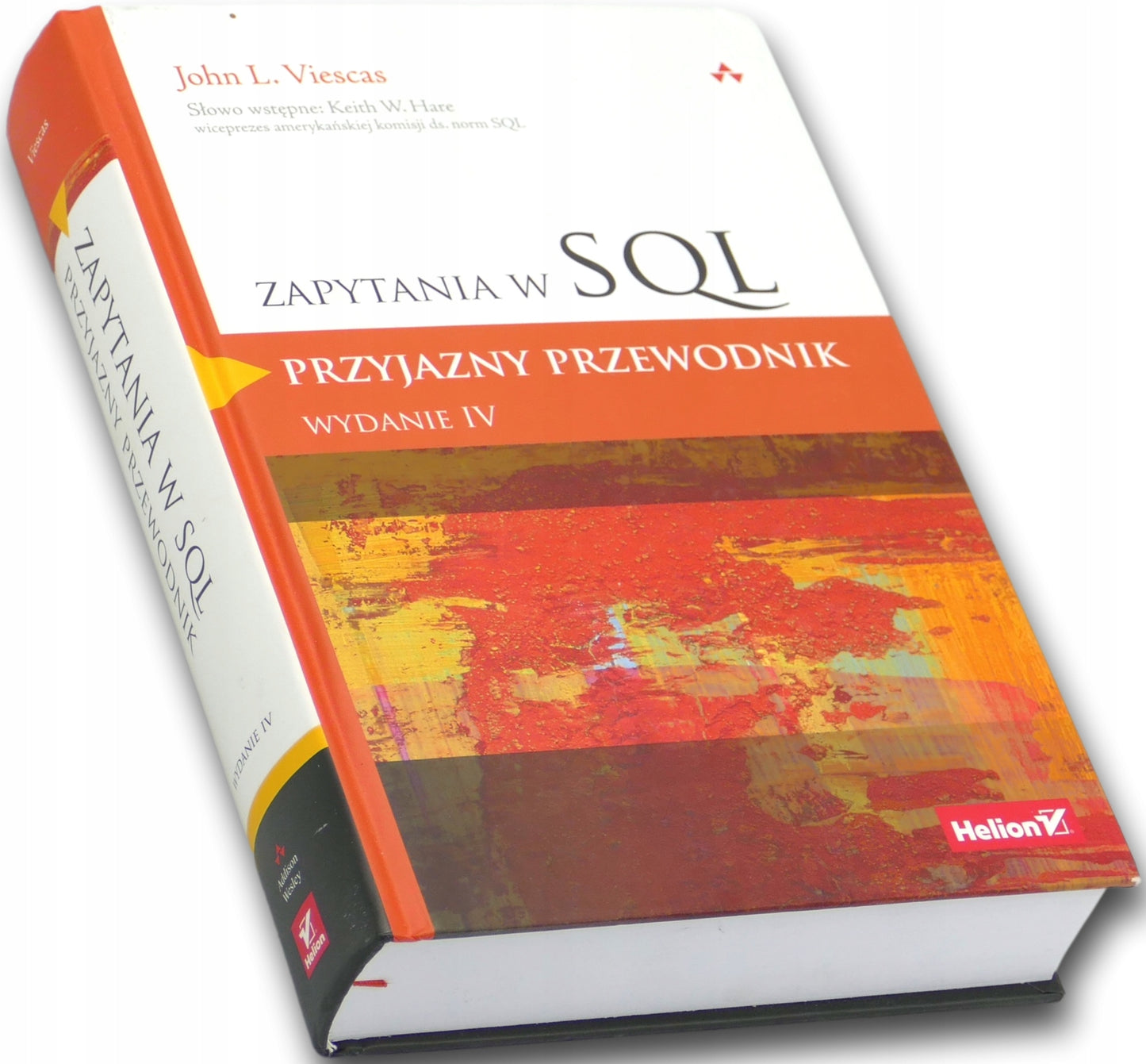 John L. Viescas, Zapytania w SQL. Przyjazny przewodnik. Wydanie IV