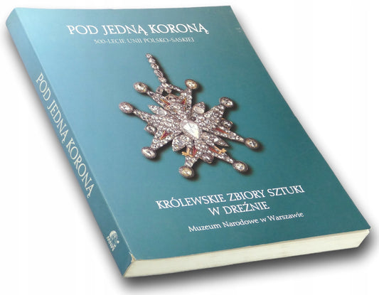 Pod jedną koroną Praca zbiorowa