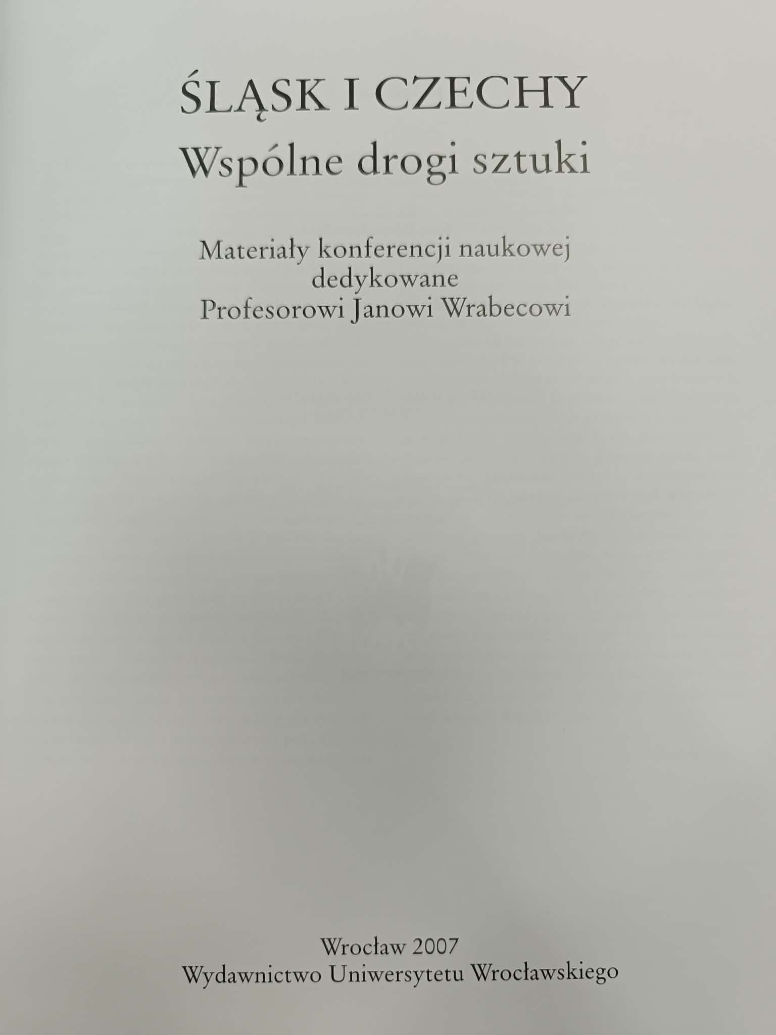 Śląsk i Czechy, Wspólne drogi sztuki, Praca zbiorowa