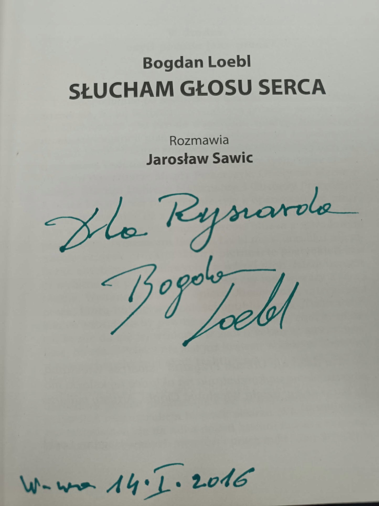 Słucham głosu serca + CD, Bogdan Loebl, Jarosław Sawic