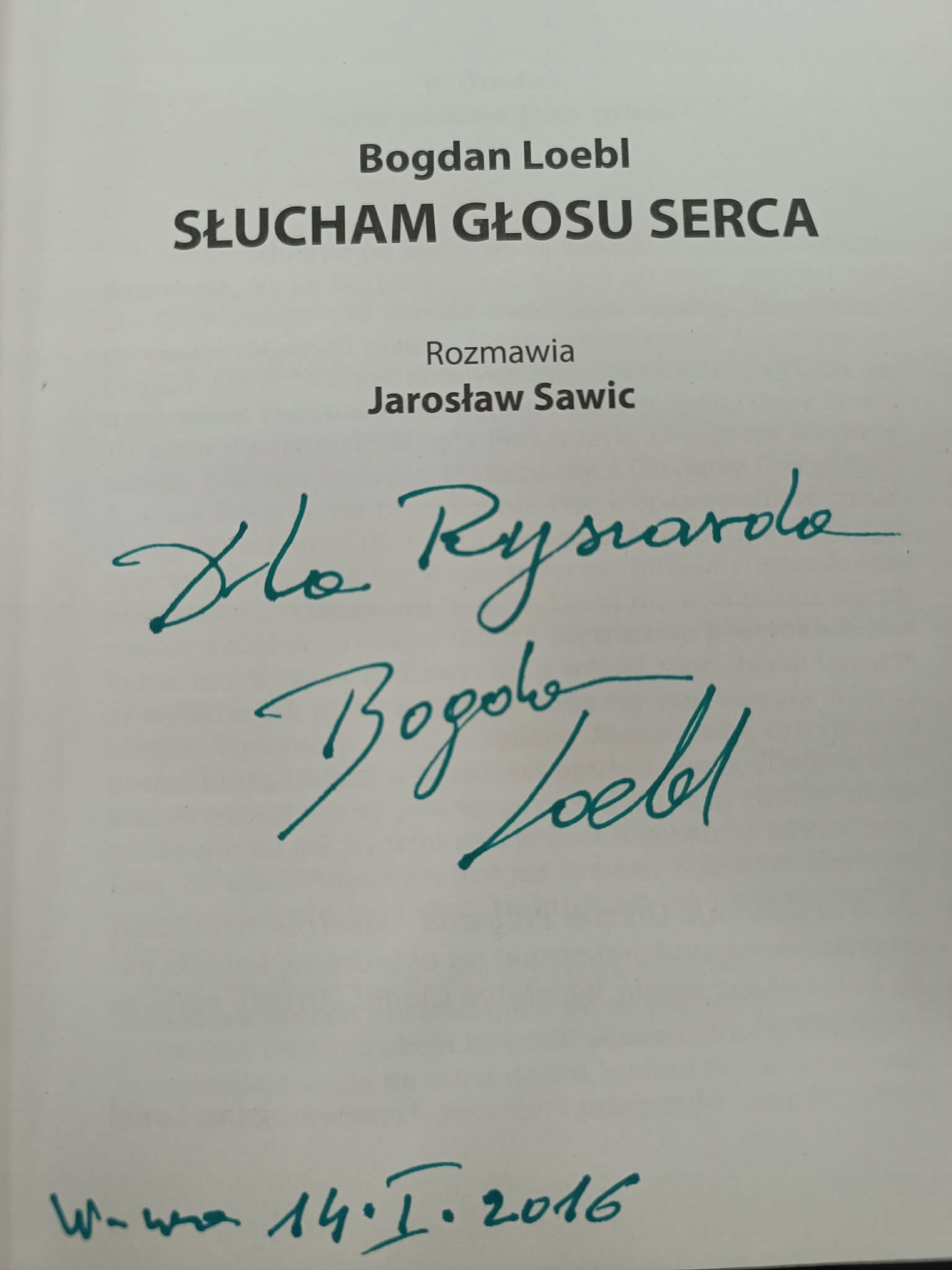Słucham głosu serca + CD, Bogdan Loebl, Jarosław Sawic