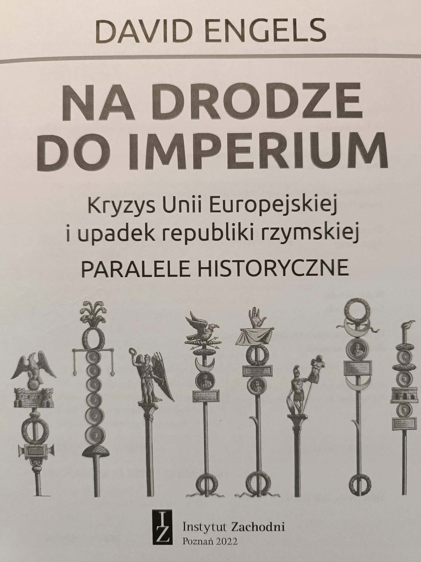 David Engels Na drodze do imperium Kryzys Unii Europejskiej i upadek