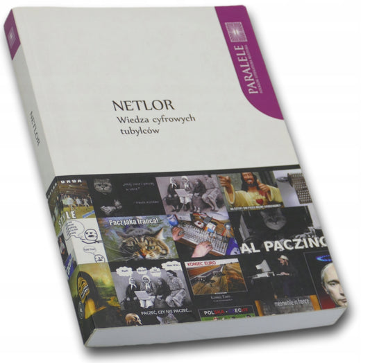 Netlor, wiedza cyfrowych tubylców, Praca zbiorowa, red. Grochowski Piotr
