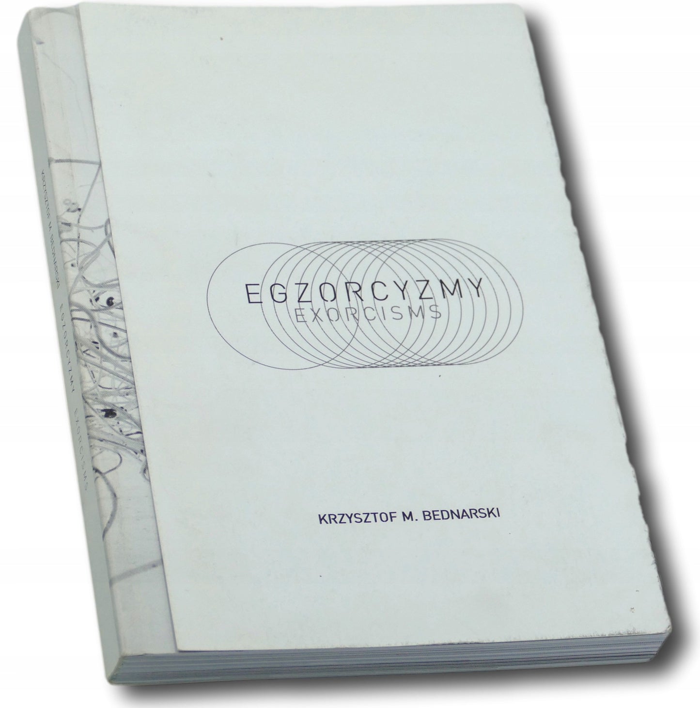 Egzorcyzmy Exorcisms Krzysztof M. Bednarski [nakład 1000 egz.]