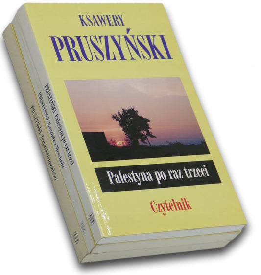 Ksawery Pruszyński x3 Palestyna po raz trzeci, Karabela z Meschedu +