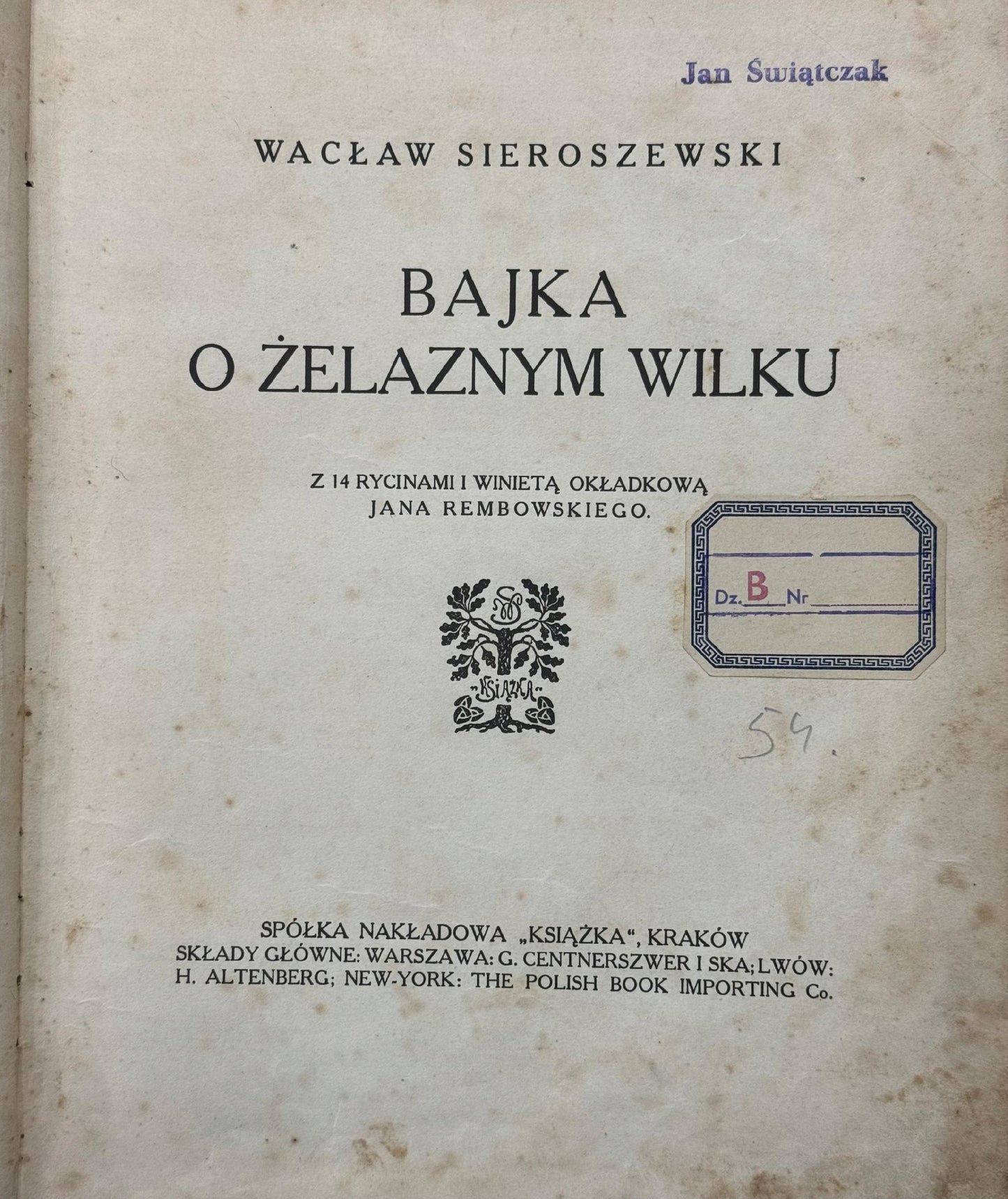 Bajka o żelaznym wilku Sieroszewski Wacław [1912][pierwsze wydanie]