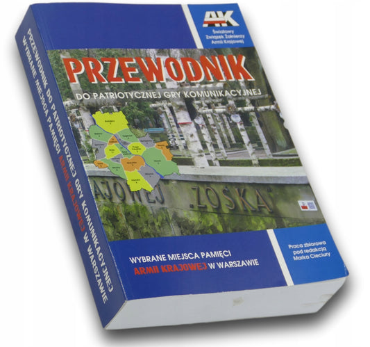 Przewodnik Do Patriotycznej Gry Komunikacyjnej Wybrane Miejsca Pamięci Armi