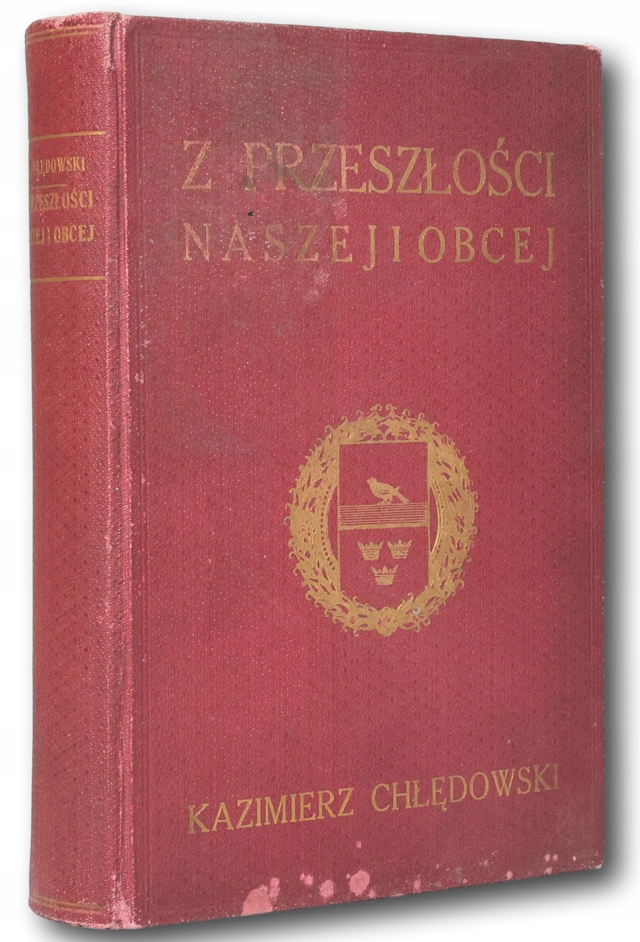 Z przeszłości naszej i obcej Chłędowski Kazimierz [1935]