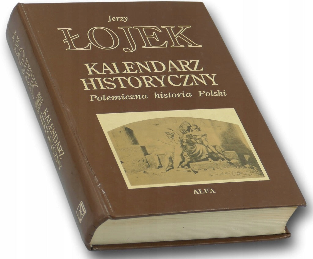 Kalendarz Historyczny Jerzy Łojek
