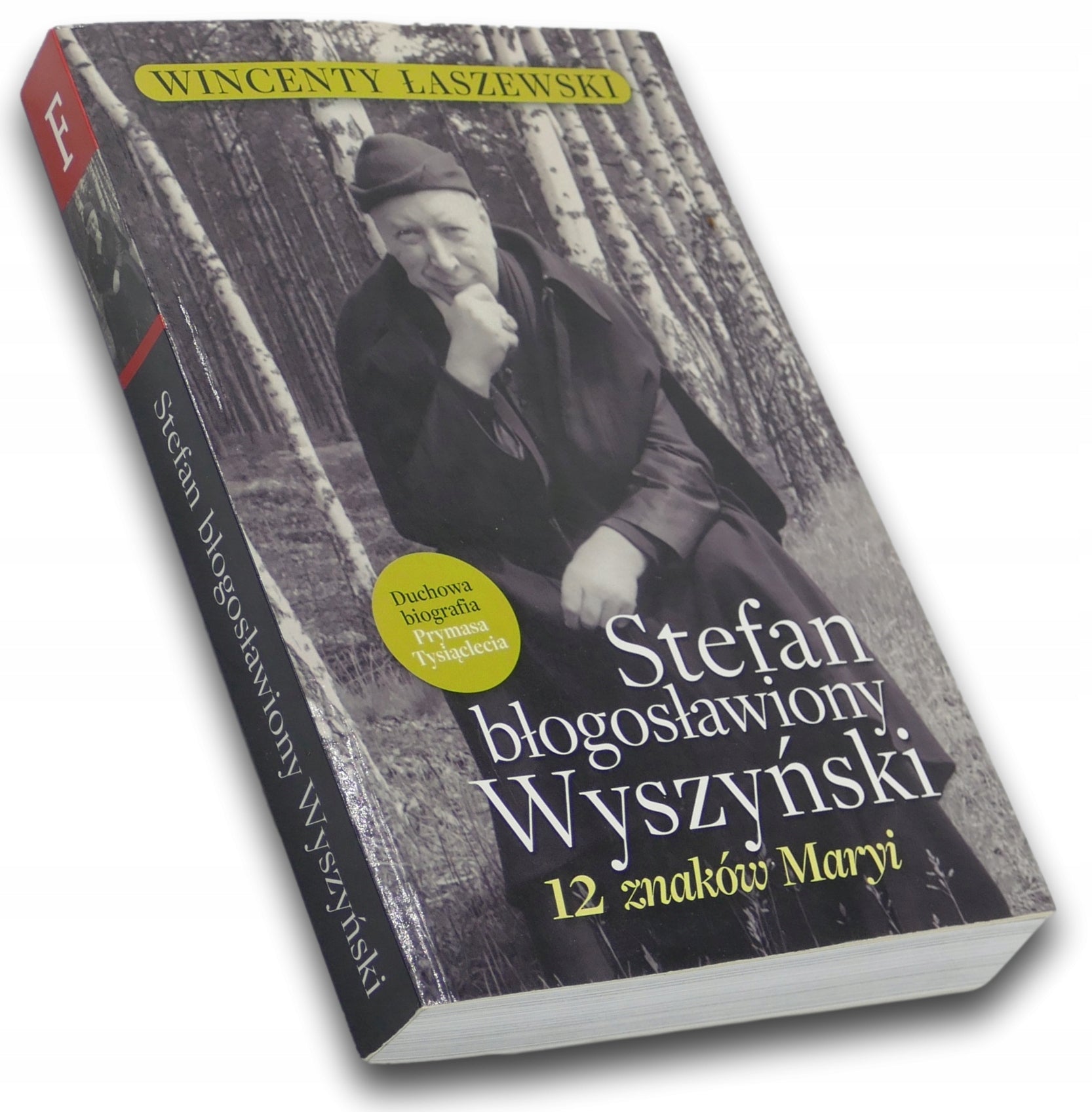 Stefan Błogosławiony Wyszyński 12 znaków Maryi Wincenty Łaszewski