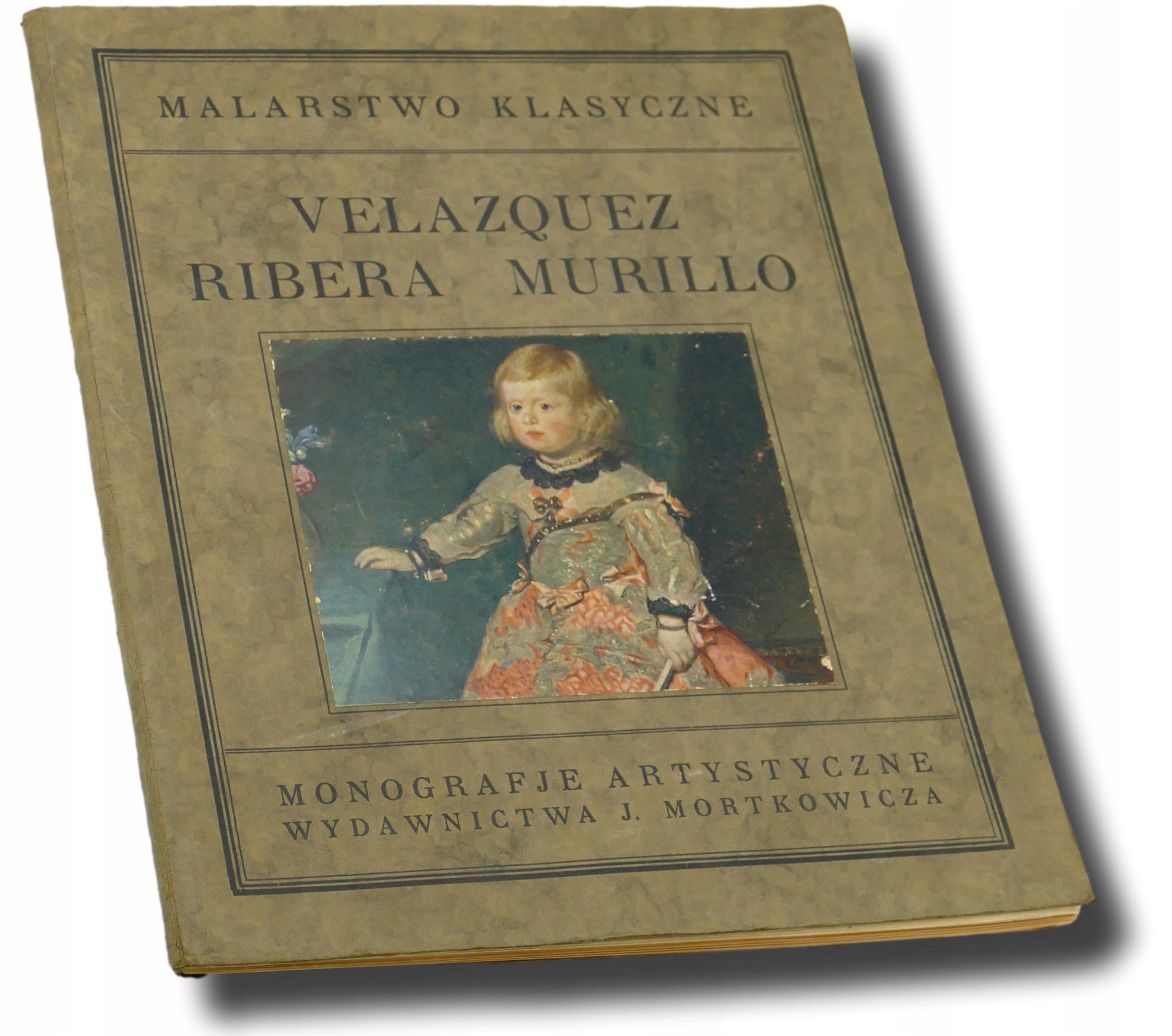 Malarstwo klasyczne. Velazquez - Ribera - Murillo [1926 r.]