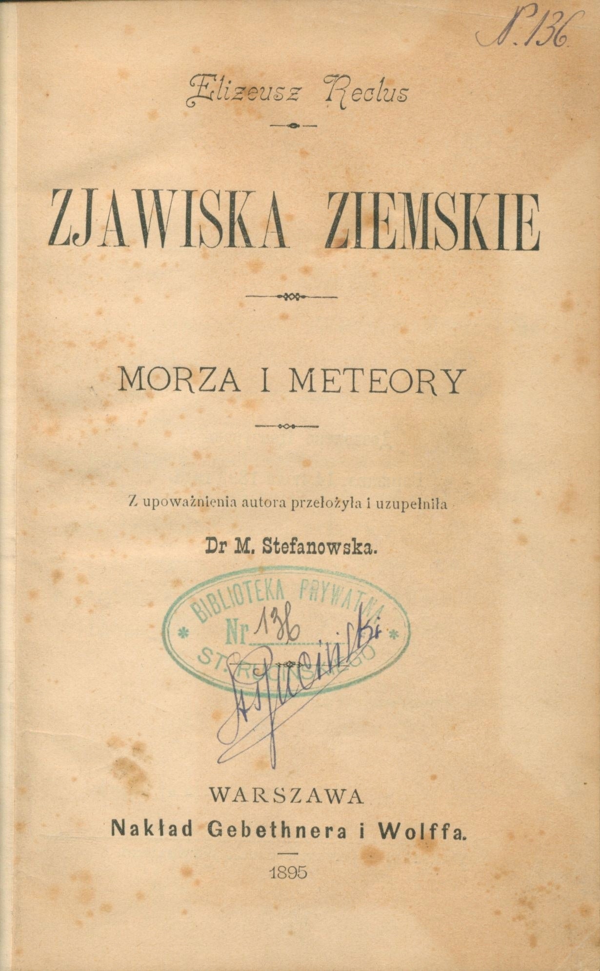 Zjawiska ziemskie t. II. Morza i meteory, Reclus E. [Warszawa 1895]