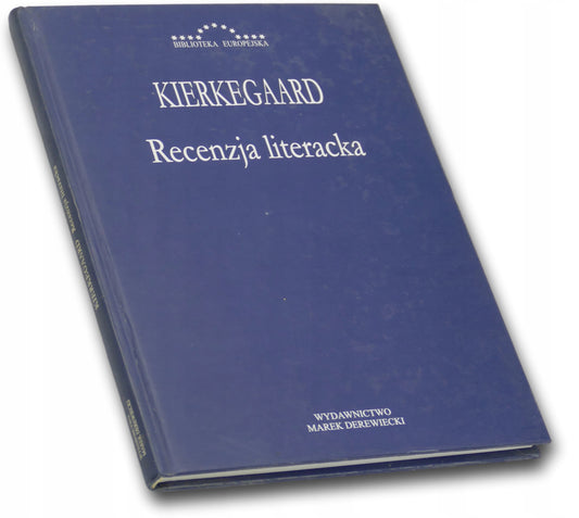 Recenzja literacka Søren Aabye Kierkegaard