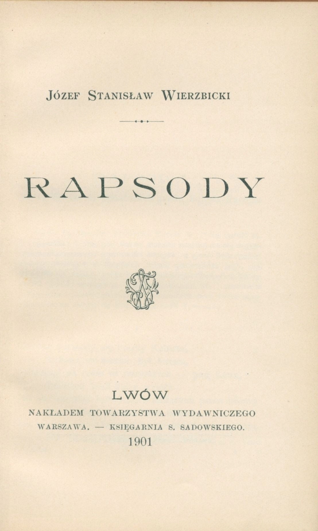 Wierzbicki St. Józef - Rapsody [Lwów 1901]
