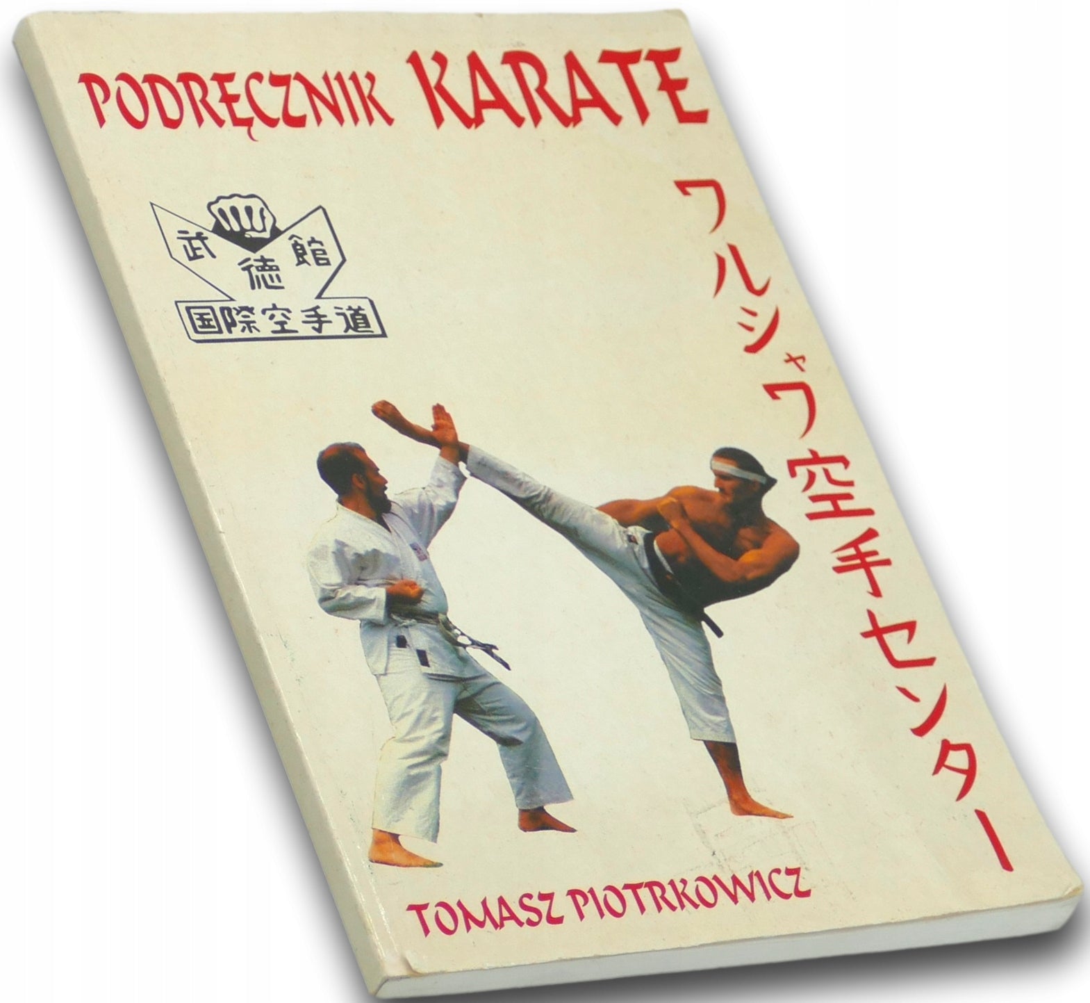 Podręcznik karate Tomasz Piotrkowicz