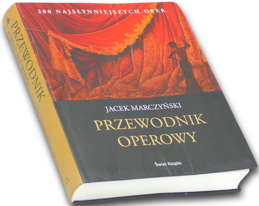 Przewodnik operowy Jacek Marczyński