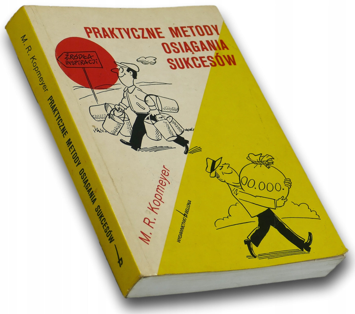Praktyczne metody osiągania sukcesów M. R. Kopmeyer