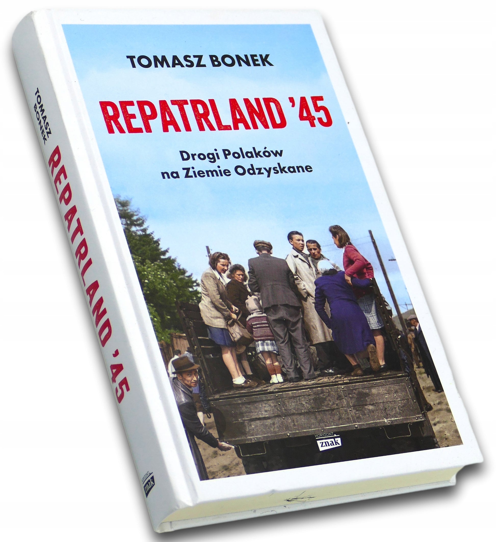 Repatrland 45, Drogi Polaków na Ziemie Odzyskane, Tomasz Bonek