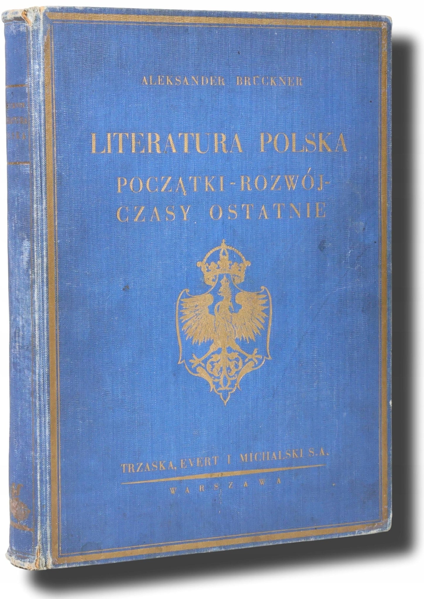 Literatura polska. Początki, rozwój, czasy ostatnie, A. Brückner [1931]