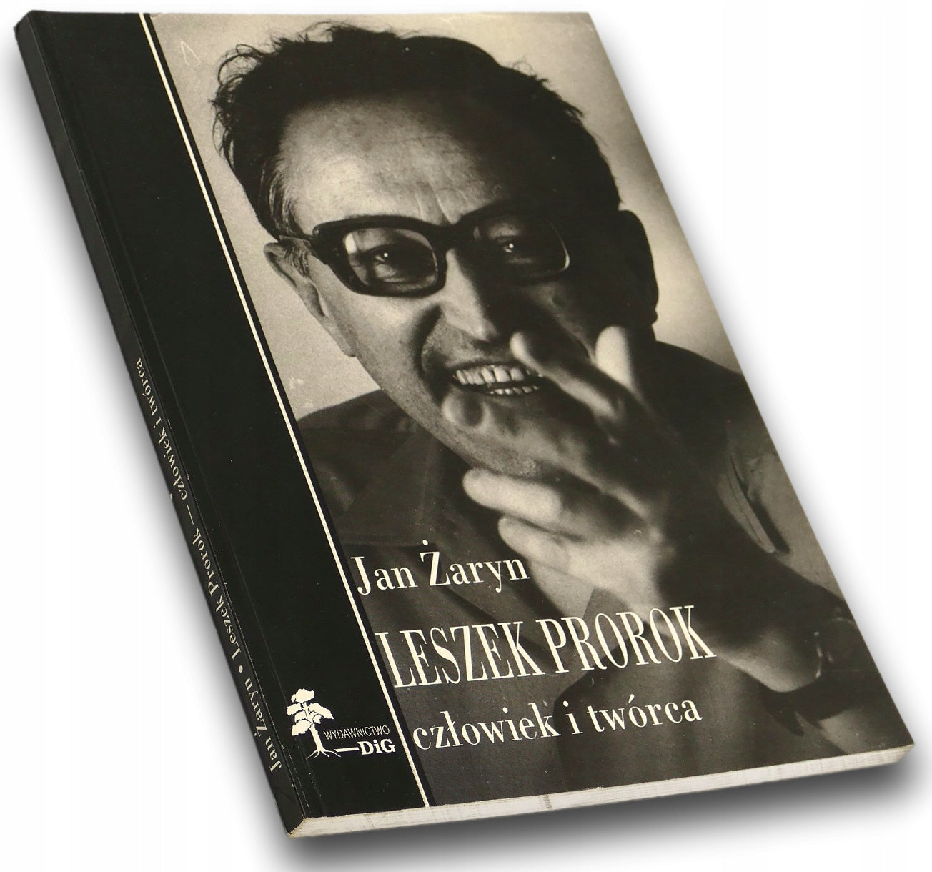 Leszek Prorok. Człowiek i twórca. Jan Żaryn