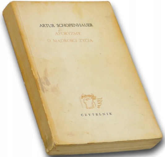 Aforyzmy o mądrości życia Artur Schopenhauer