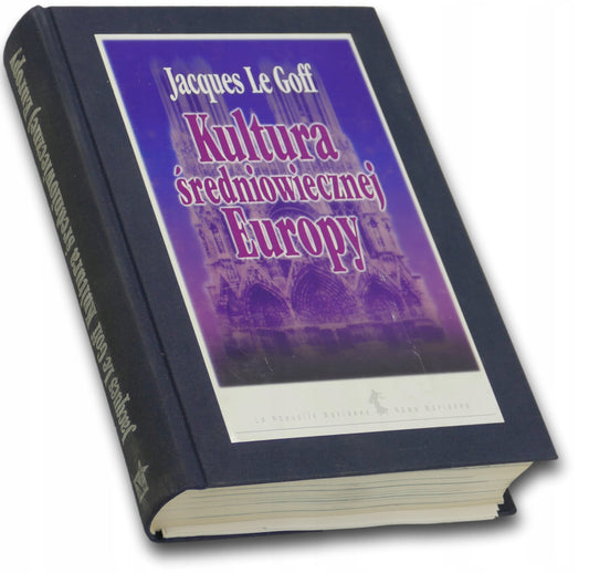 Kultura średniowiecznej Europy - Jacques Le Goff